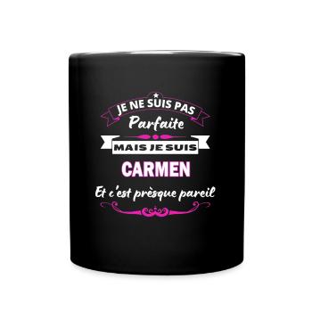 je ne suis pas Parfaite Carmen - Mug uni - noir - Devant