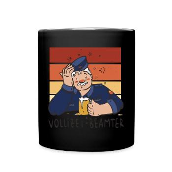 Vollizei Beamter Biertrinker - Saufen Alkohol - Tasse einfarbig - Schwarz - Vorne