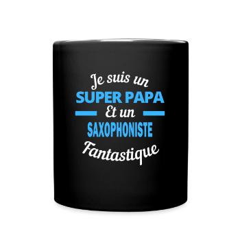 SUPER PAPA Fantastique SAXOPHONISTE - Mug uni - noir - Devant