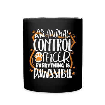Animal Control Officer Everything Is Pawssible - Full Colour Mug - black - Front