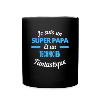 SUPER PAPA Fantastique TECHNICIEN - Mug uni - noir - Devant