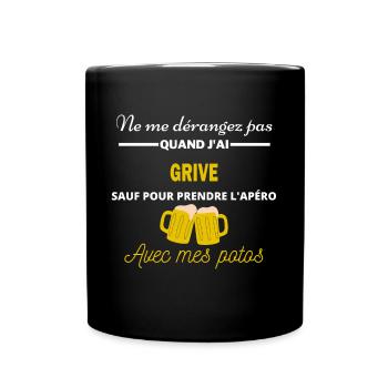 Ne me dérangez pas QUAND J'ai l'apéro grive - Mug uni - noir - Devant