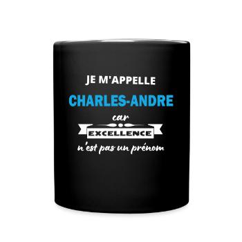 Je m'appelle excellence Charles-Andre - Mug uni - noir - Devant