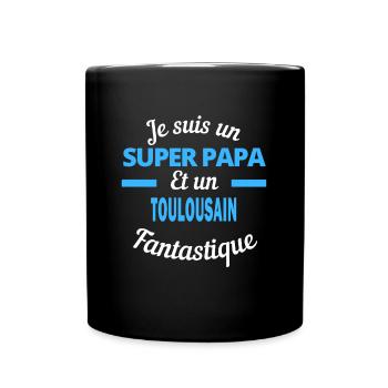 SUPER PAPA Fantastique TOULOUSAIN - Mug uni - noir - Devant