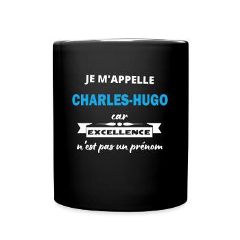 Je m'appelle excellence Charles-Hugo - Mug uni - noir - Devant