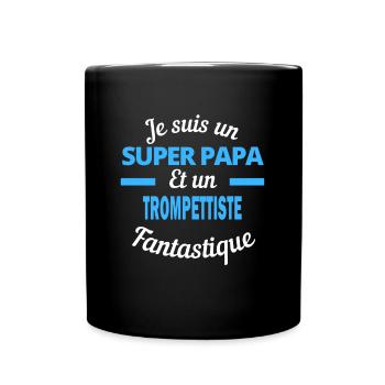 SUPER PAPA Fantastique TROMPETTISTE - Mug uni - noir - Devant