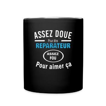 Assez doue pour etre REPARATEUR - Mug uni - noir - Devant