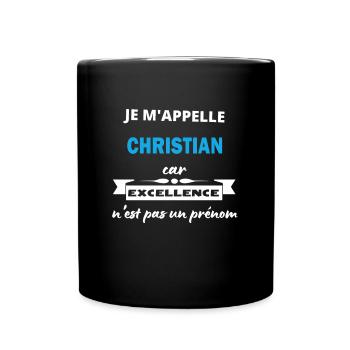Je m'appelle excellence Christian - Mug uni - noir - Devant