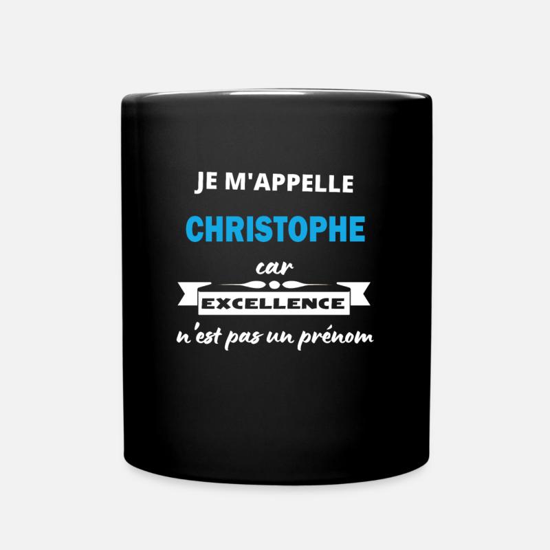 Je m'appelle excellence Christophe - Mug uni - noir