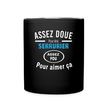 Assez doue pour etre SERRURIER - Mug uni - noir - Devant