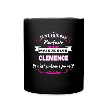 je ne suis pas Parfaite Clemence - Mug uni - noir - Devant