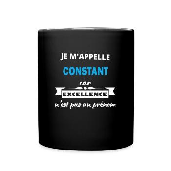 Je m'appelle excellence Constant - Mug uni - noir - Devant