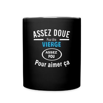 Assez doue pour etre VIERGE - Mug uni - noir - Devant