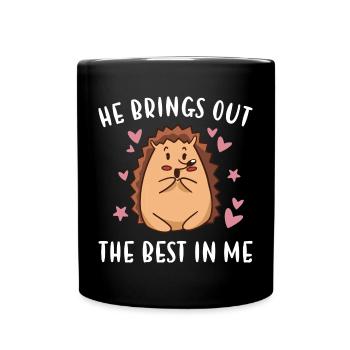 Hedgie He Brings Out The Best In Me Hedgehog - Full Colour Mug - black - Front
