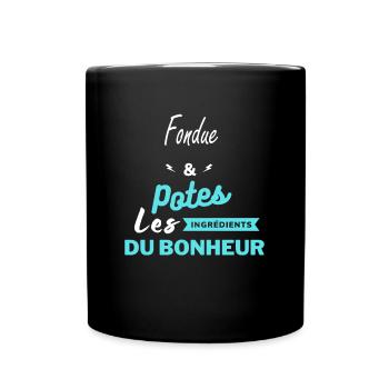 potes les ingrédients du bonheur Fondue - Mug uni - noir - Devant