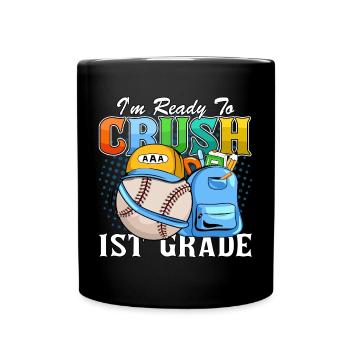 Je suis prêt à écraser les filles arc-en-ciel de 1ère année garçons - Mug uni - noir - Devant