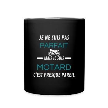 je ne suis pas parfait motard - Mug uni - noir - Devant