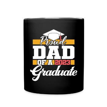 Proud Dad Of A 2023 Graduate Graduation For Men - Full Colour Mug - black - Front