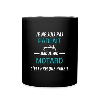 je ne suis pas parfait motarde - Mug uni - noir - Devant