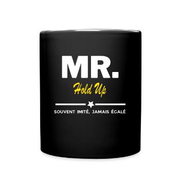 MR. souvent imité, jamais égalé Hold Up - Mug uni - noir - Devant