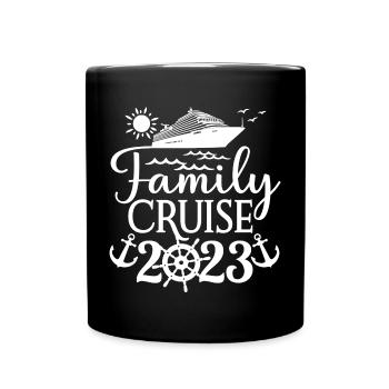Family Cruise 2023 Cruise Ship Holiday Vacation - Full Colour Mug - black - Front