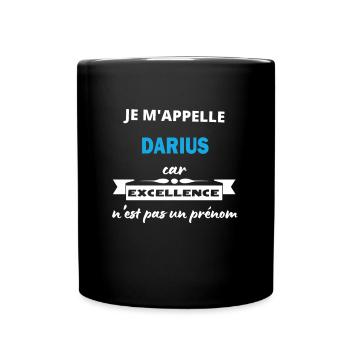 Je m'appelle excellence Darius - Mug uni - noir - Devant