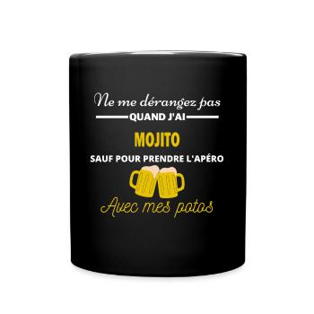 Ne me dérangez pas QUAND J'ai l'apéro mojito - Mug uni - noir - Devant