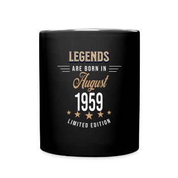 Legends are born in August 1959 - Full Colour Mug - black - Front