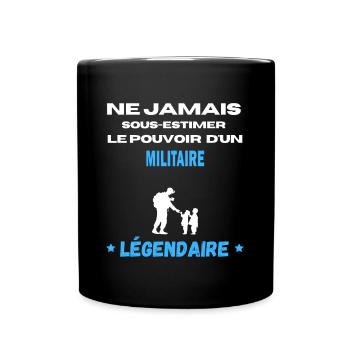ne jamais sous estimer légendaire Militaire - Mug uni - noir - Devant