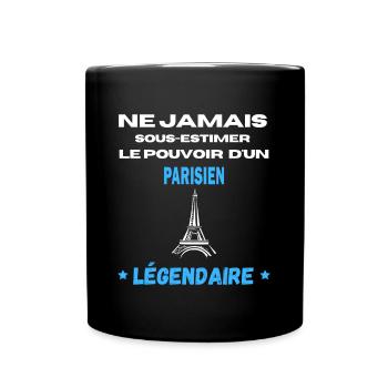 ne jamais sous estimer légendaire PARISIEN - Mug uni - noir - Devant