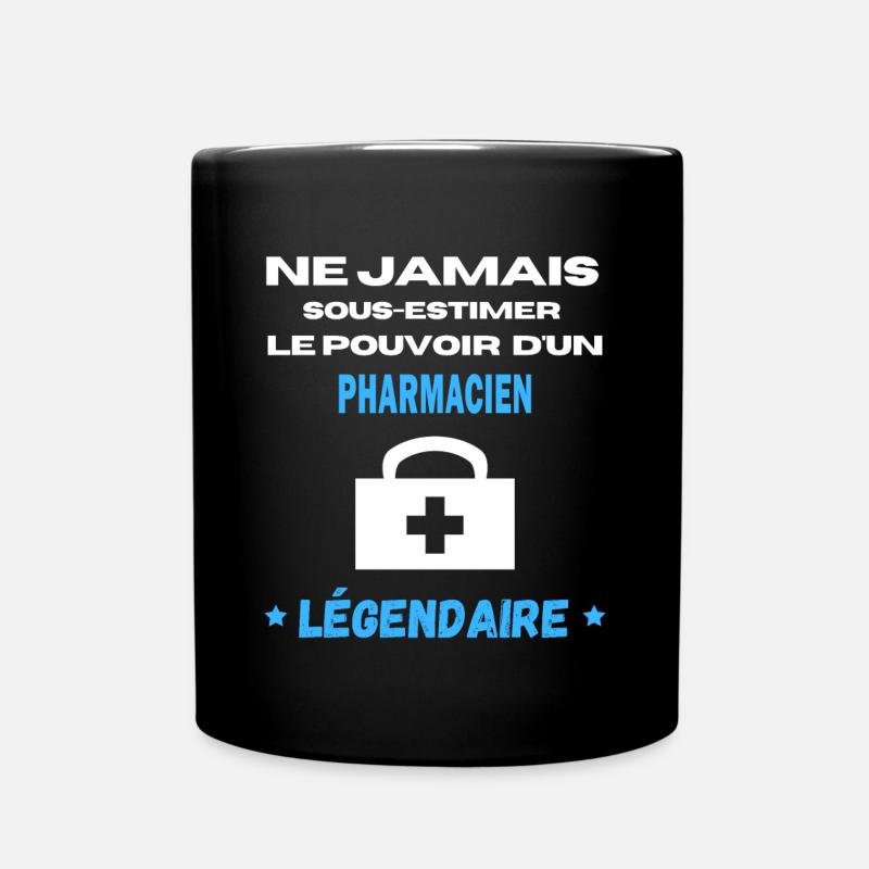 ne jamais sous estimer légendaire pharmacien - Mug uni - noir