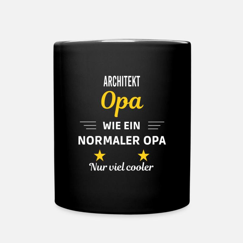 Opa wie ein normaler nur viel cooler Architekt - Tasse einfarbig - Schwarz