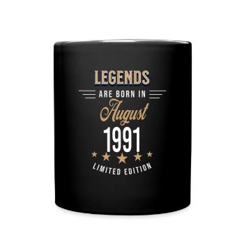 Legends werden im August 1991 geboren - Tasse einfarbig - Schwarz - Vorne