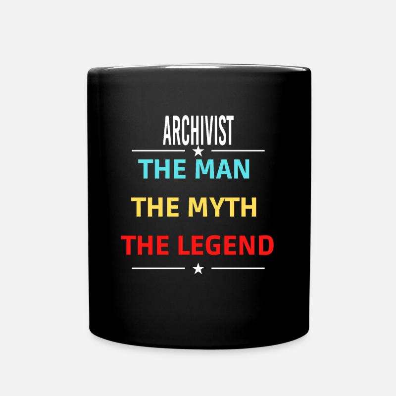 Der Mann Der Mythos Die Legende ARCHIVIST - Tasse einfarbig - Schwarz