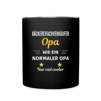 Opa wie ein normaler nur Bäckereifachverkäufer - Tasse einfarbig - Schwarz - Vorne