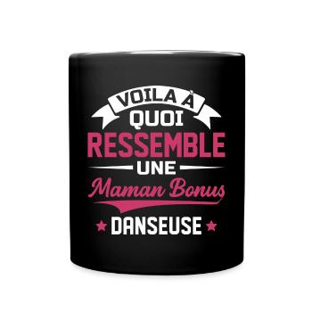 Voila à quoi ressemble maman bonus danseuse - Mug uni - noir - Devant