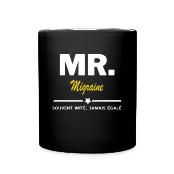MR. souvent imité, jamais égalé Migraine - Mug uni - noir - Devant