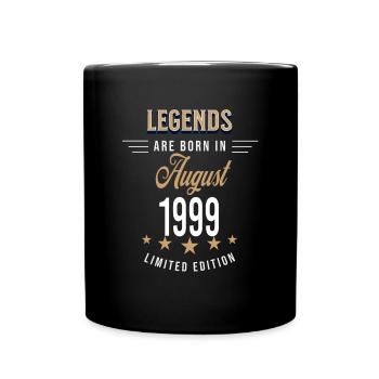 Legends werden im August 1999 geboren - Tasse einfarbig - Schwarz - Vorne