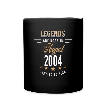 Legends werden im August 2004 geboren - Tasse einfarbig - Schwarz - Vorne