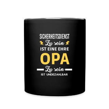 Zu eine ehre OPA ist undezahlbar Sicherheitsdienst - Tasse einfarbig - Schwarz - Vorne