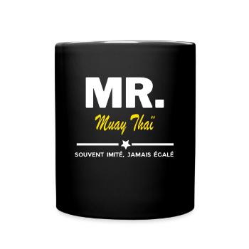 MR. souvent imité, jamais égalé Muay Thaï - Mug uni - noir - Devant