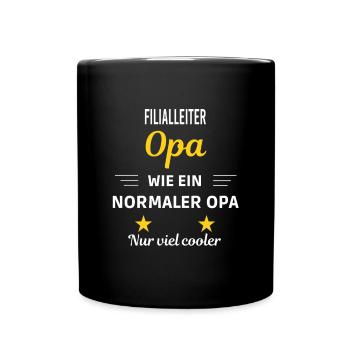 Opa wie ein normaler nur viel cooler Filialleiter - Tasse einfarbig - Schwarz - Vorne