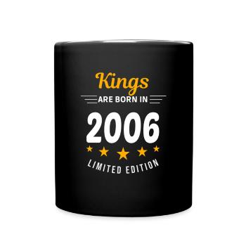 Kings SIND GEBOREN IM JAHR 2006 - Tasse einfarbig - Schwarz - Vorne