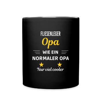 Opa wie ein normaler nur viel cooler Fliesenleger - Tasse einfarbig - Schwarz - Vorne