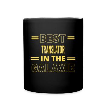 Beste aller Zeiten IM GALAXIE-ÜBERSETZER - Tasse einfarbig - Schwarz - Vorne