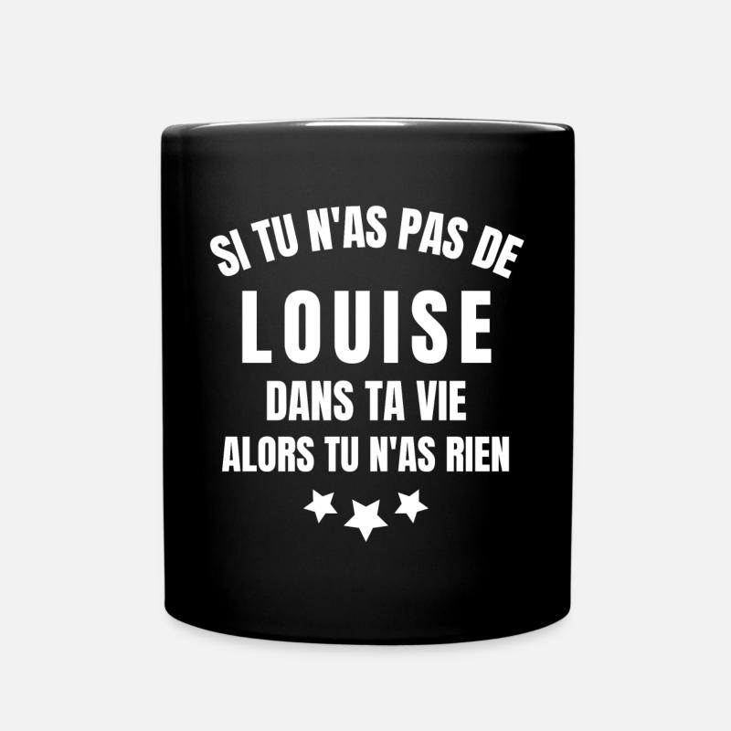 Louise, prénom Louise, anniversaire Louise - Mug uni - noir