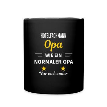 Opa wie ein normaler nur viel cooler Hotelfachmann - Tasse einfarbig - Schwarz - Vorne