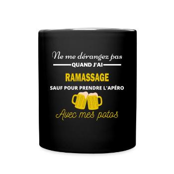 Ne me dérangez pas QUAND J'ai l'apéro ramassage - Mug uni - noir - Devant