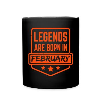 Legends are born in February - Tasse einfarbig - Schwarz - Vorne