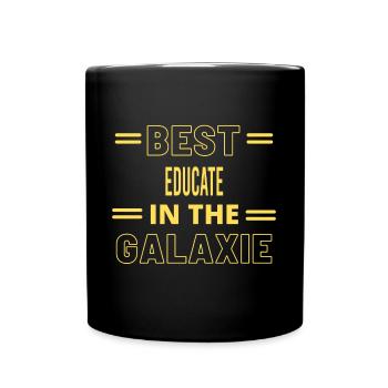 Le meilleur de tous les temps dans la galaxie éduquer - Mug uni - noir - Devant